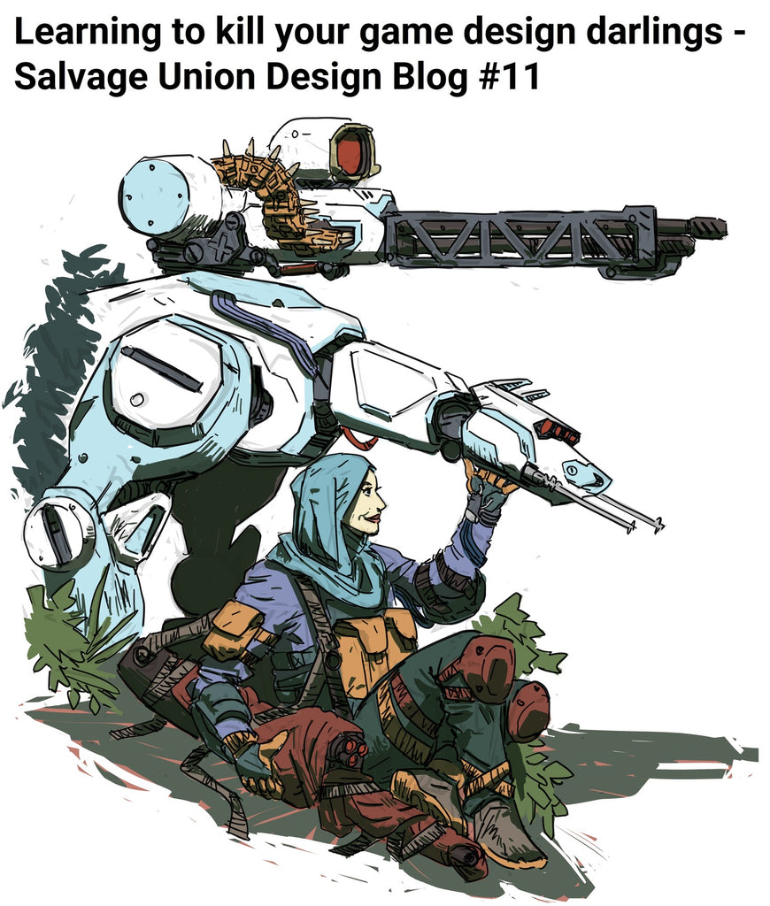 Learning to kill your game design darlings - Salvage Union Design Blog #11