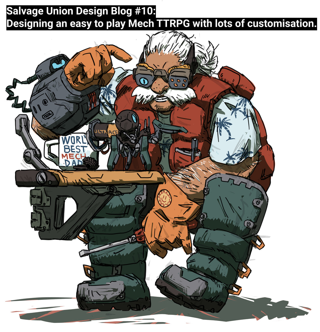 Salvage Union Design Blog #10: Designing an easy to play Mech TTRPG with lots of customisation.