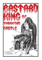 Bastard King of Thraxford Castle - Digital Edition (PDF)
